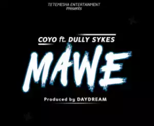 Coyo - MAWE ft. DULLY SYKES